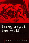 Lying About The Wolf